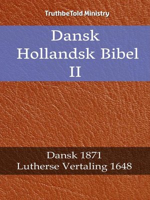cover image of Dansk Hollandsk Bibel II